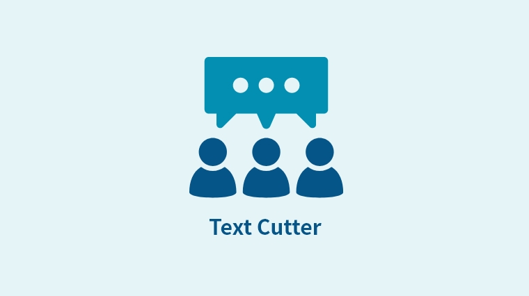 Text Cutter